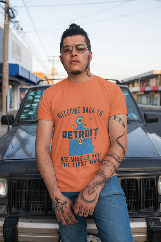 Men's Welcome to Detroit  Funny Shooting Man Bullet Target Practice T-Shirt We Missed You the First Time Tee
