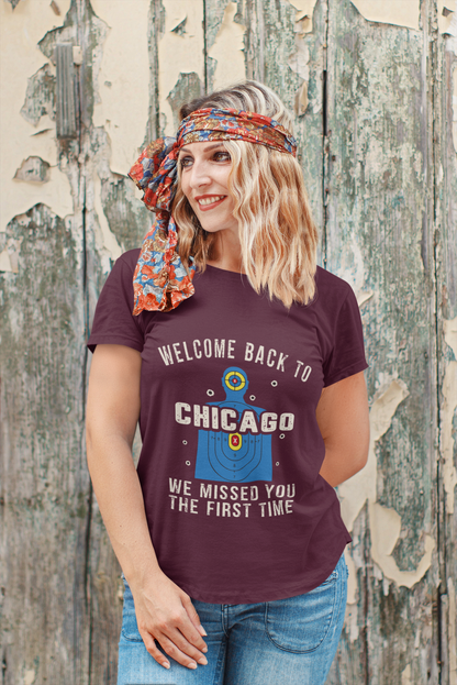 Women's Welcome to Chicago Funny Gun Practice Shooting Target T-Shirt “We Missed You the First Time” Tee