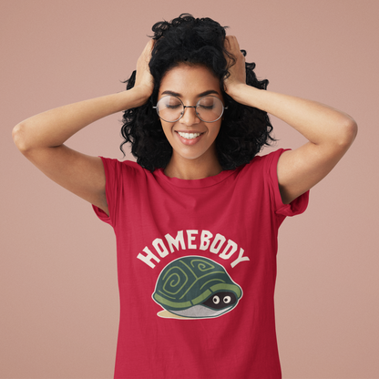 Women's I Am Just a Homebody Funny Turtle T-Shirt – Cute Introvert Humor Tee